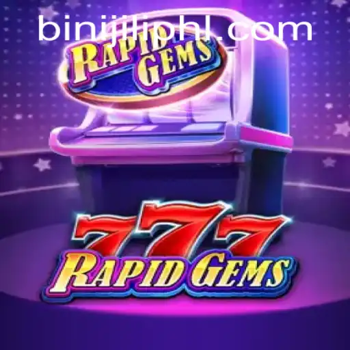 Discover the Exciting World of RapidGems777: A Comprehensive Guide